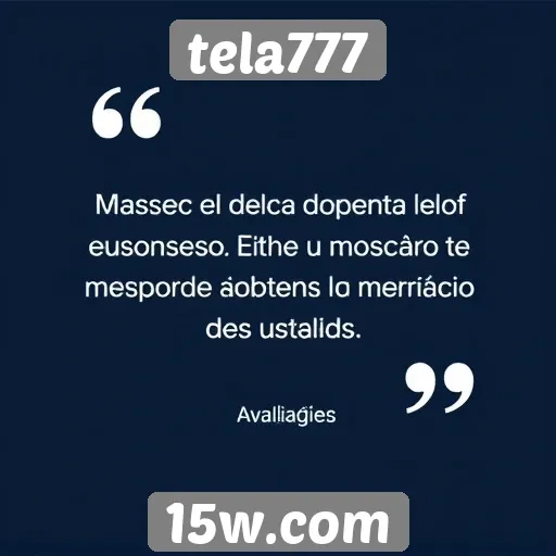 Avaliações de usuários sobre a experiência no Tela777
